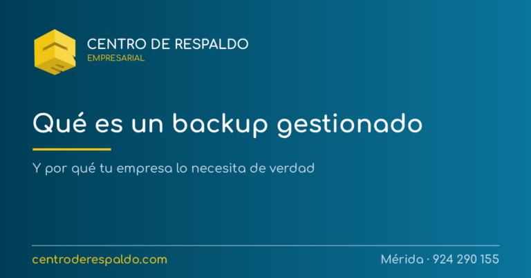 Que es un backup gestionado