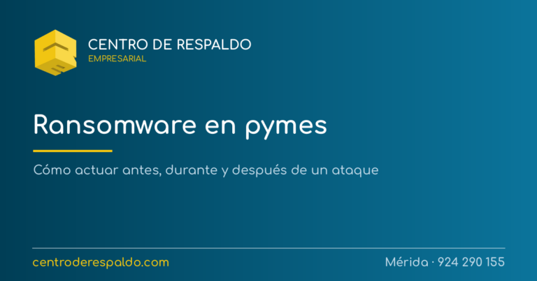 Ransomware en pymes: como actuar